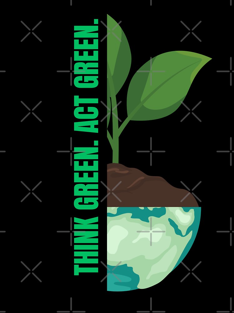 THINK GREEN . ACT GREEN by THKR-Co