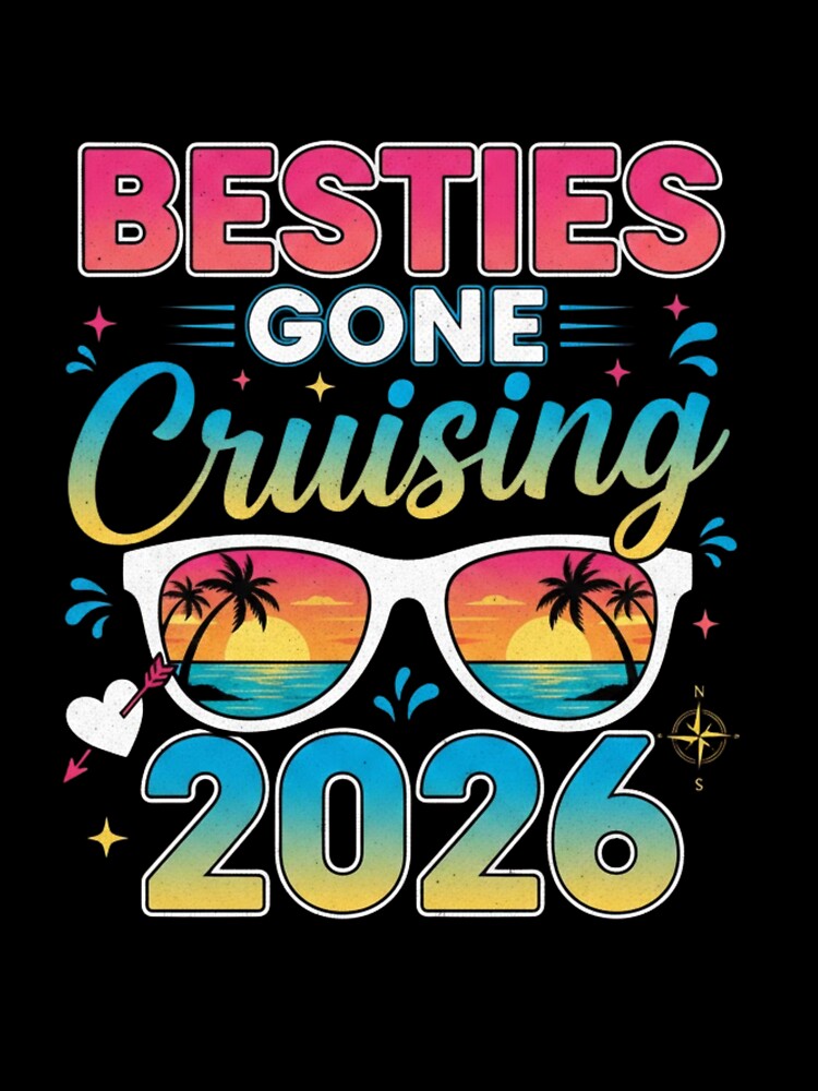 Besties Gone Cruising 2026 Friends Cruise Vacation Group Trip by salmzouriart