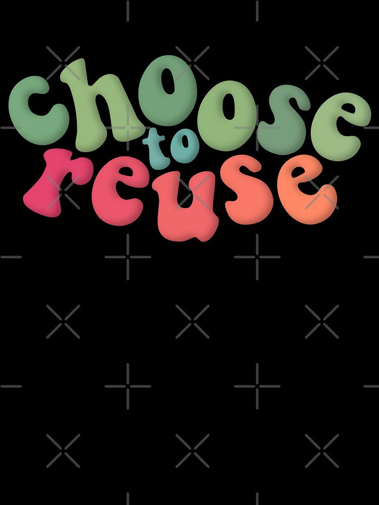 Environmental Advocacy Choose To Reuse Green Pink by cashewdays