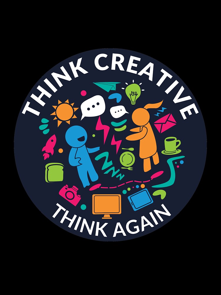 Think Creative Think Again Design by derendesign