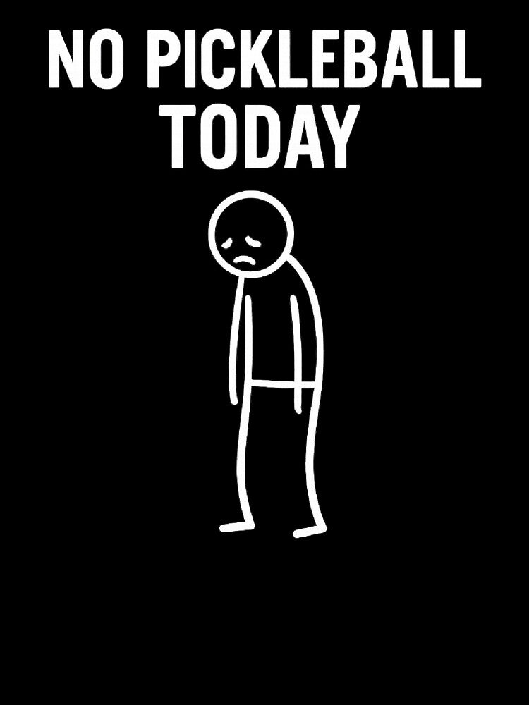 No Pickleball Today Sad Stick Figure Minimalist Pickleball by The Junto Shop