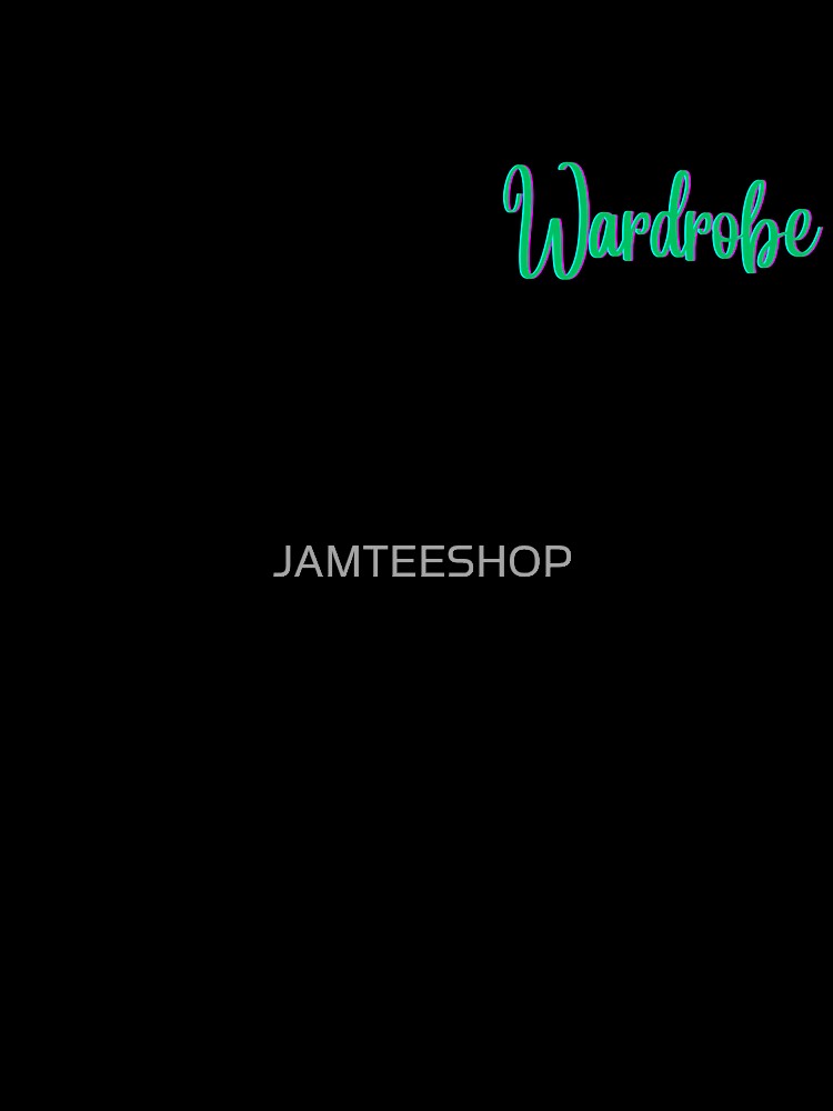Redefine Your Wardrobe Design by JAMTEESHOP
