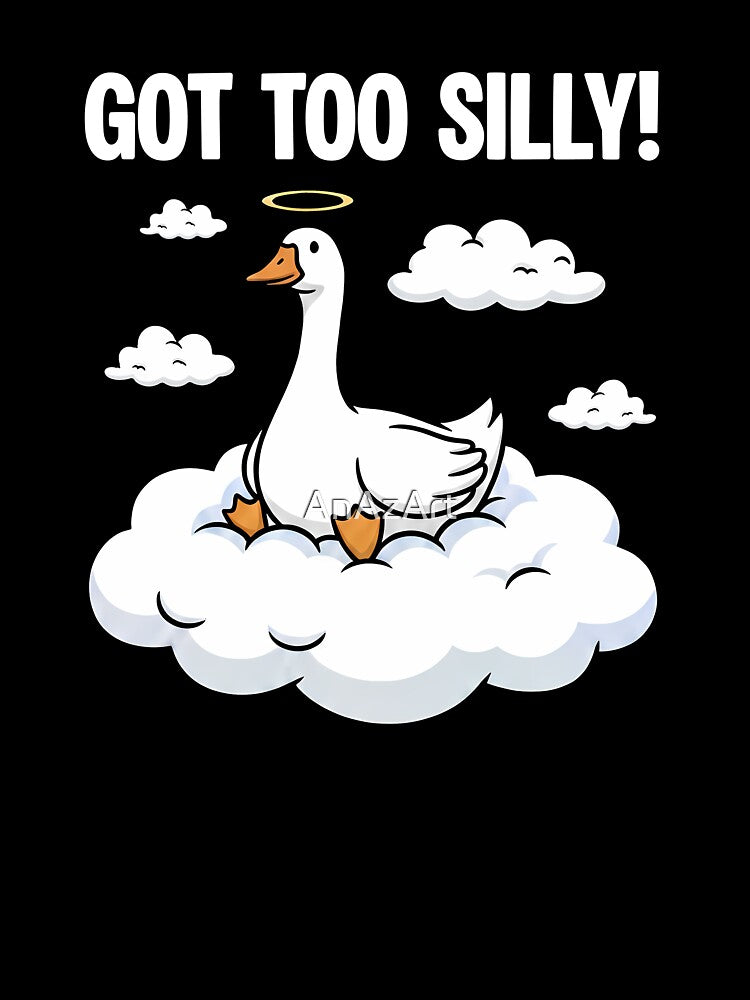 Got Too Silly! Goose by AnAzArt