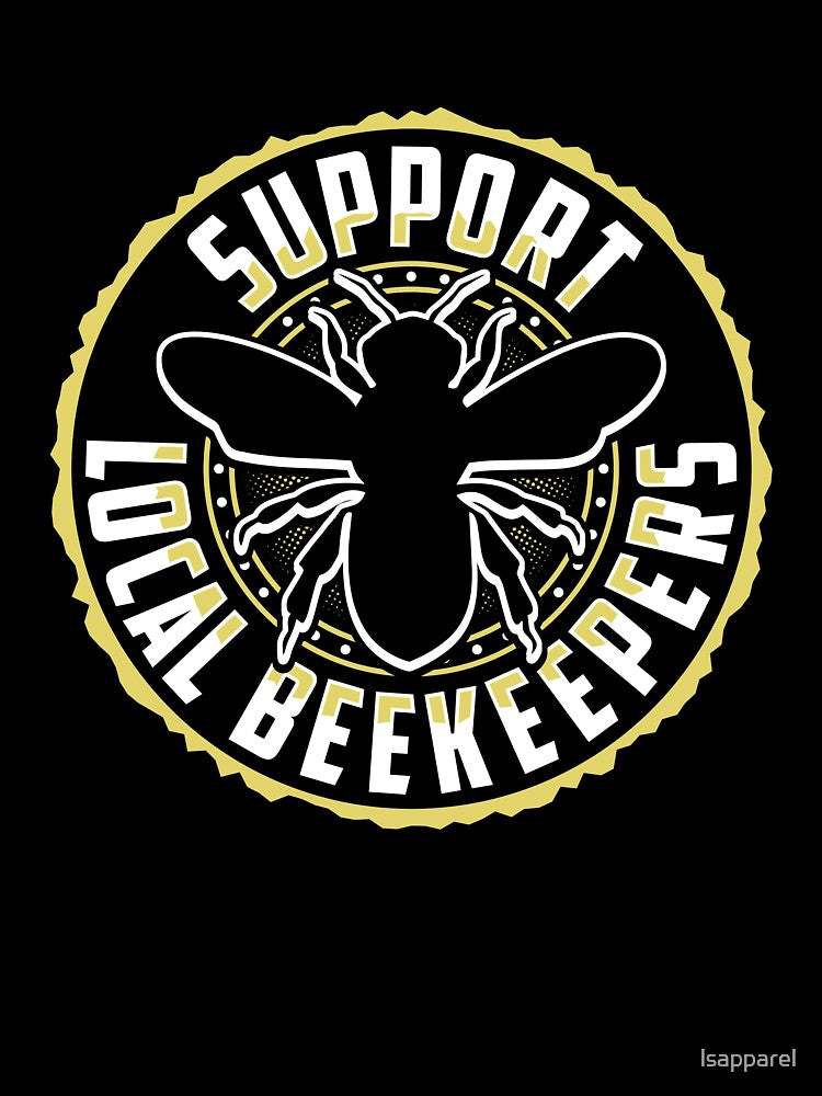 Support Local Beekeepers 2 by lsapparel