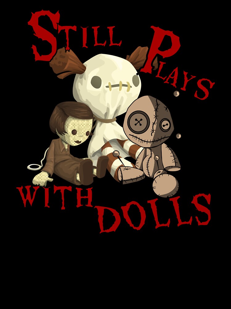 Still Plays With Dolls - Creepy Doll - Horror by Blood-Stained