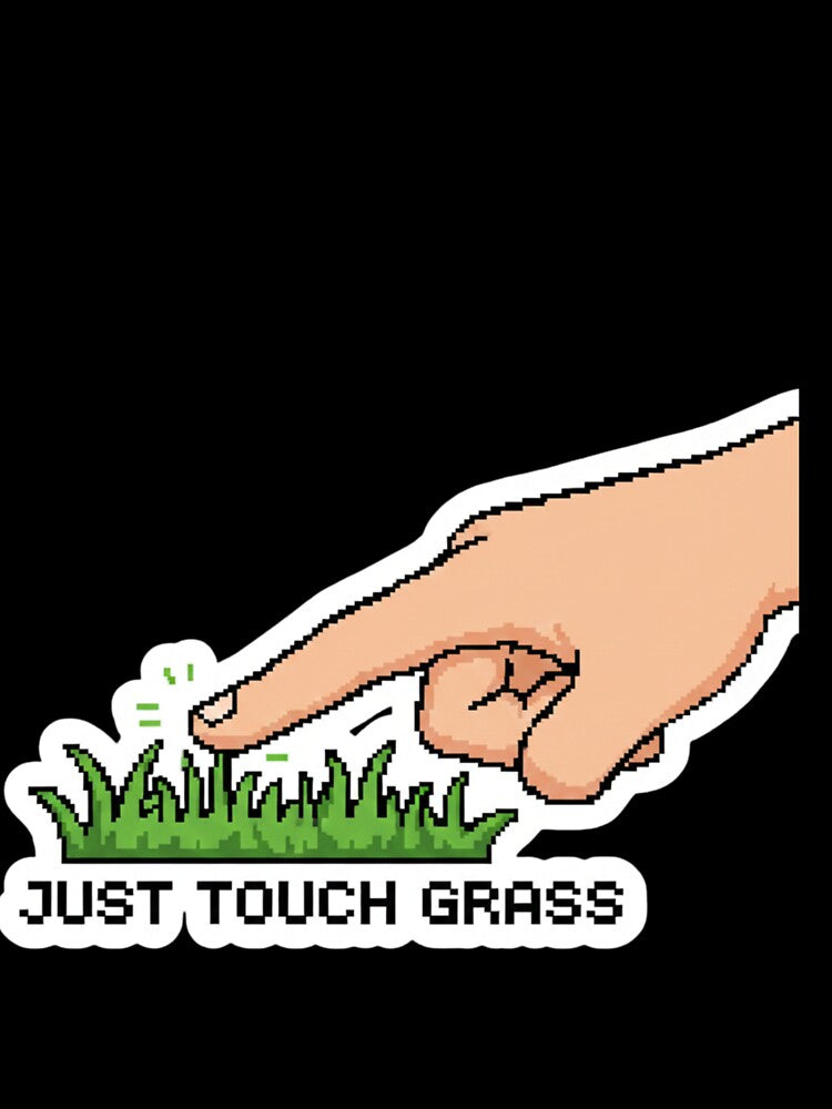 Just Touch Grass Pixel Art by TinyJoy Studio