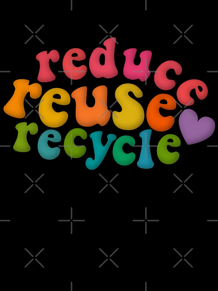Reduce Reuse Recycle Rainbow Retro Environmental Advocacy by cashewdays