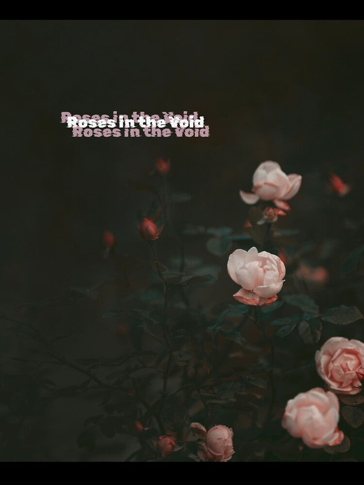 Roses in the Void — Weirdcore Floral Aesthetic by GuidedFaithCo