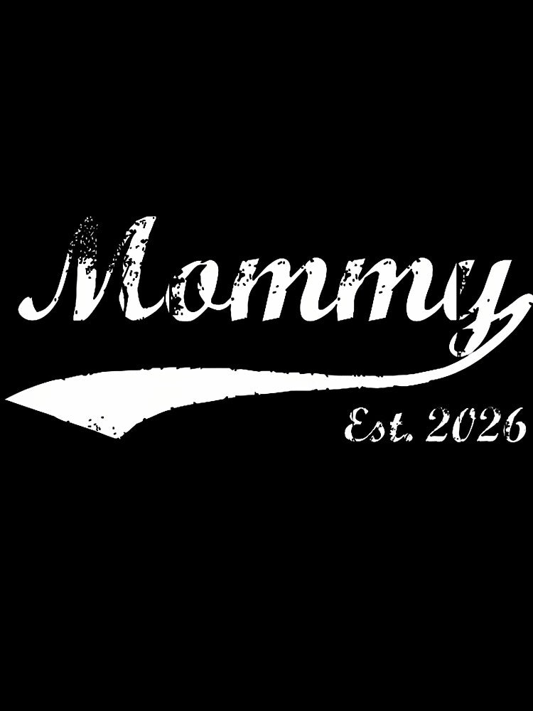 New Mommy Est. 2026 by JuneLisa1