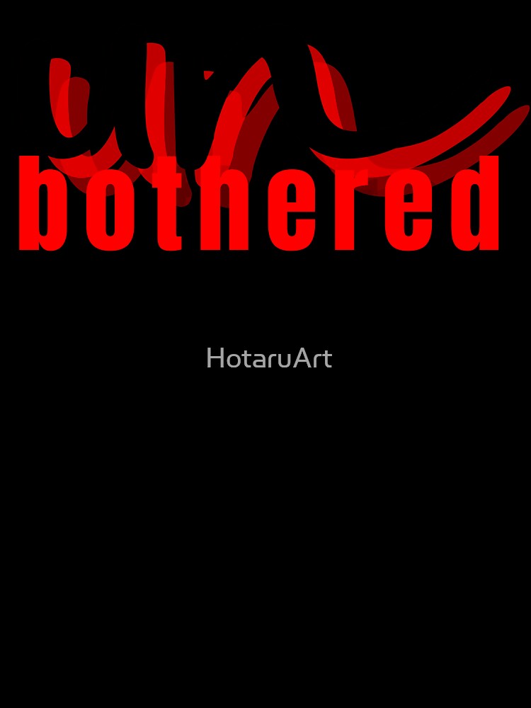 Unbothered Hoodie – Confident Minimalist Statement Aesthetic Word Art merch by HotaruArt