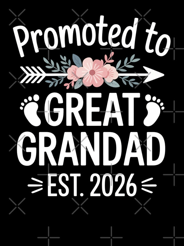 Promoted to Great Grandad Est. 2026 Expecting Father by Gogetgiggles
