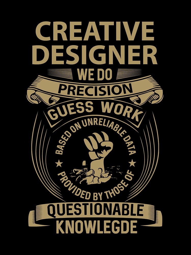 Creative Designer T Shirt - We Do Precision Job Gift Item Tee by paneczkopat