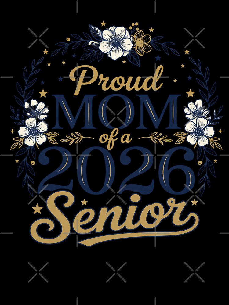 Proud Mom Of A 2026 Senior by Thread&Fable