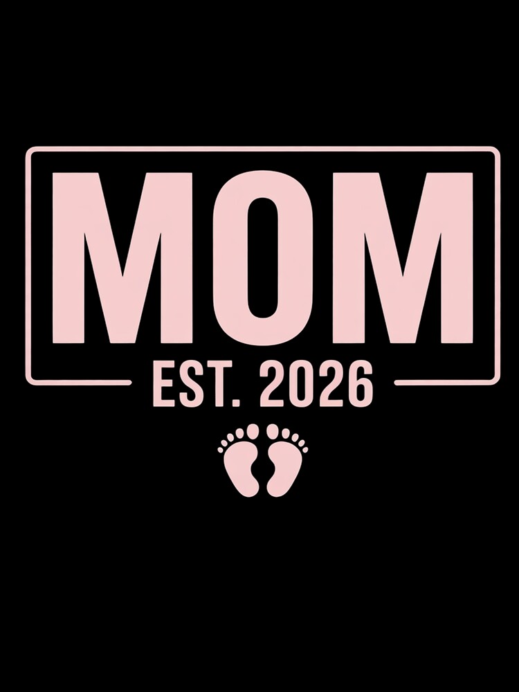 Mom Est. 2026 Logo Mommy 2026 Soon to Be New Father 2026 by RonnasJackson