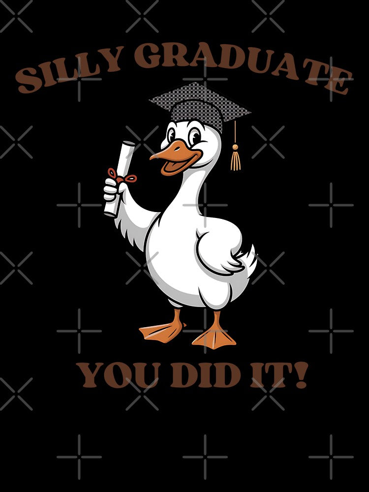 Silly Graduate You Did It Funny Goose Graduation Gift by MindfullyCreated