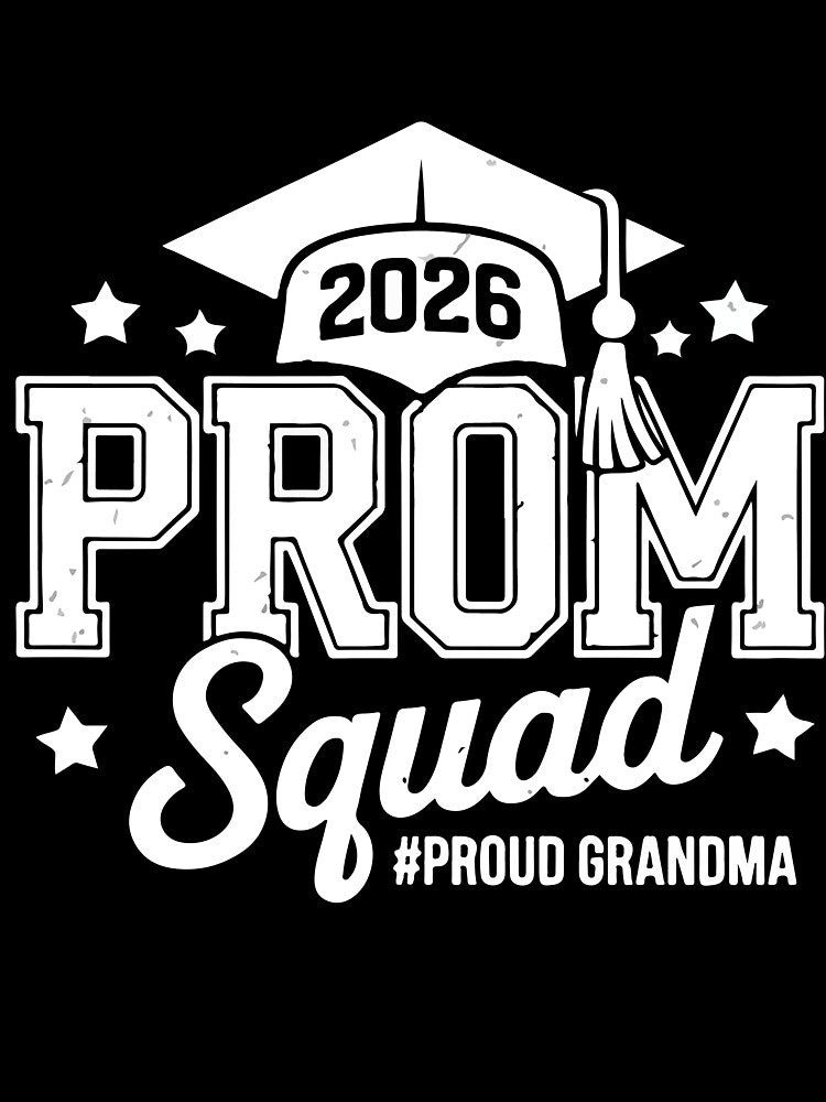Prom Squad 2026 Proud Grandma Class of 2026 Graduation Family Design by kiralynstration
