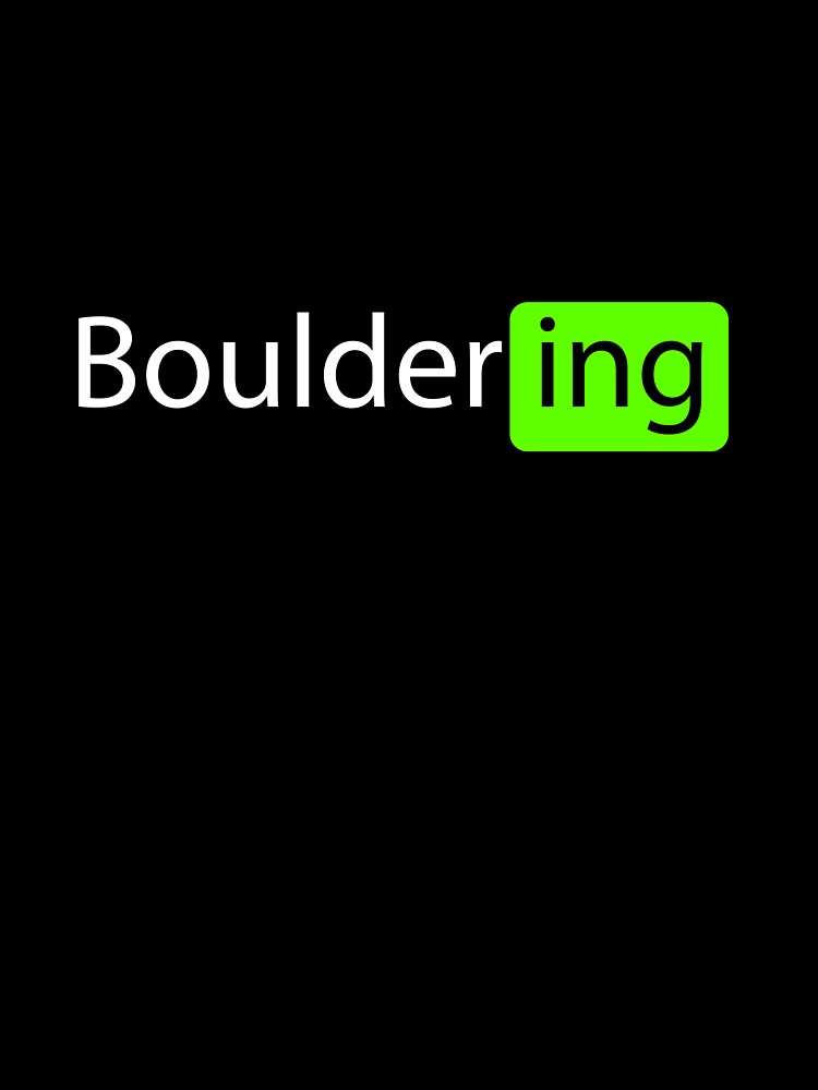 Bouldering Maniac by NextDoorShoop