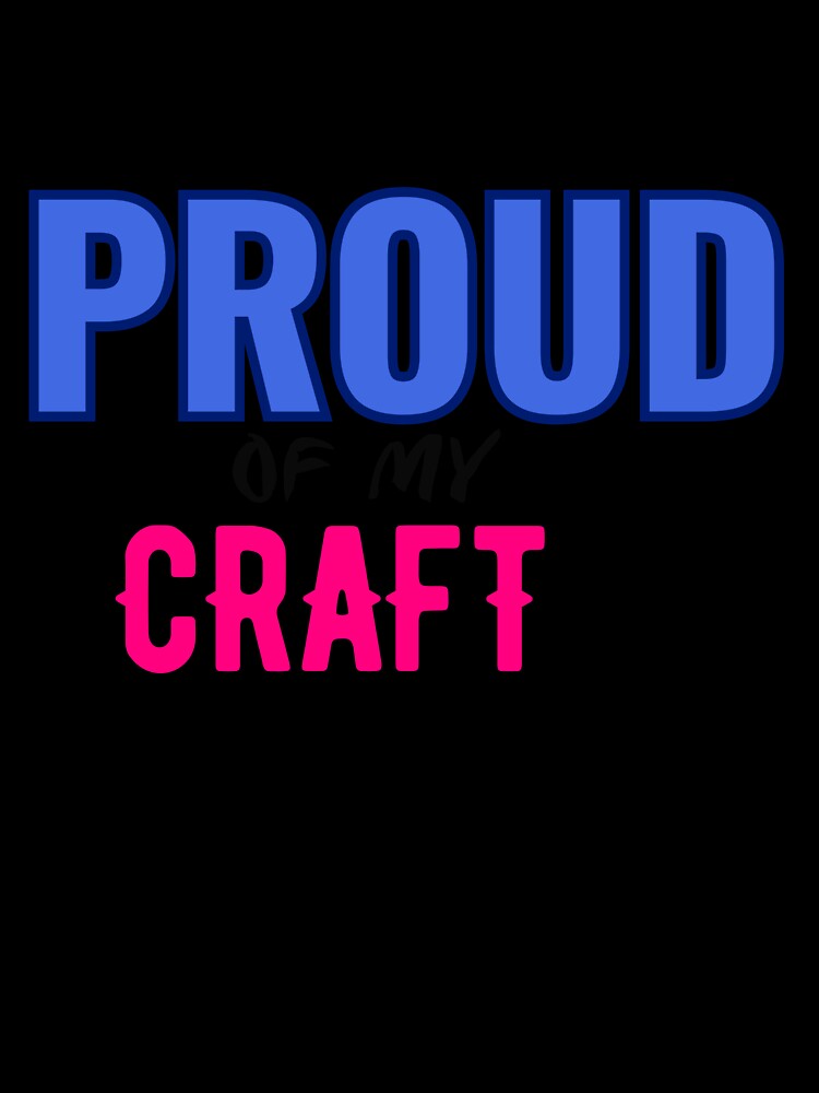 Proud of My Craft – Creator Vibes Tee for Artists, Makers & Designers | Minimal Retro POD Design by VibeCraftique
