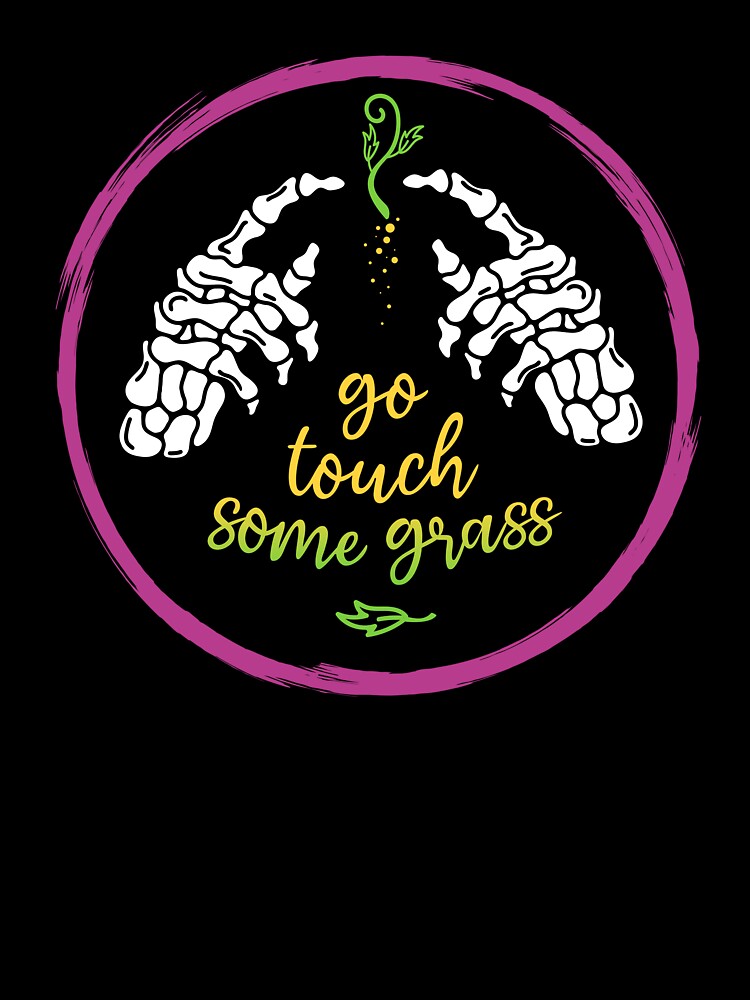 Go Touch Some Grass by squidblot