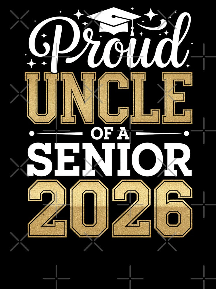 Proud Uncle Of A Senior 2026 Graduation Family by Gogetgiggles