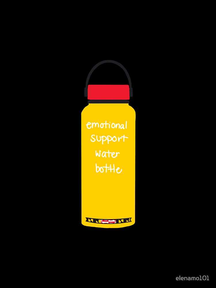 emotional support water bottle by elenamo101