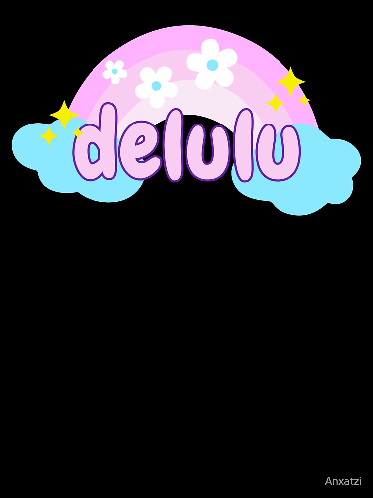 DELULU CUTE CLOUD by Anxatzi