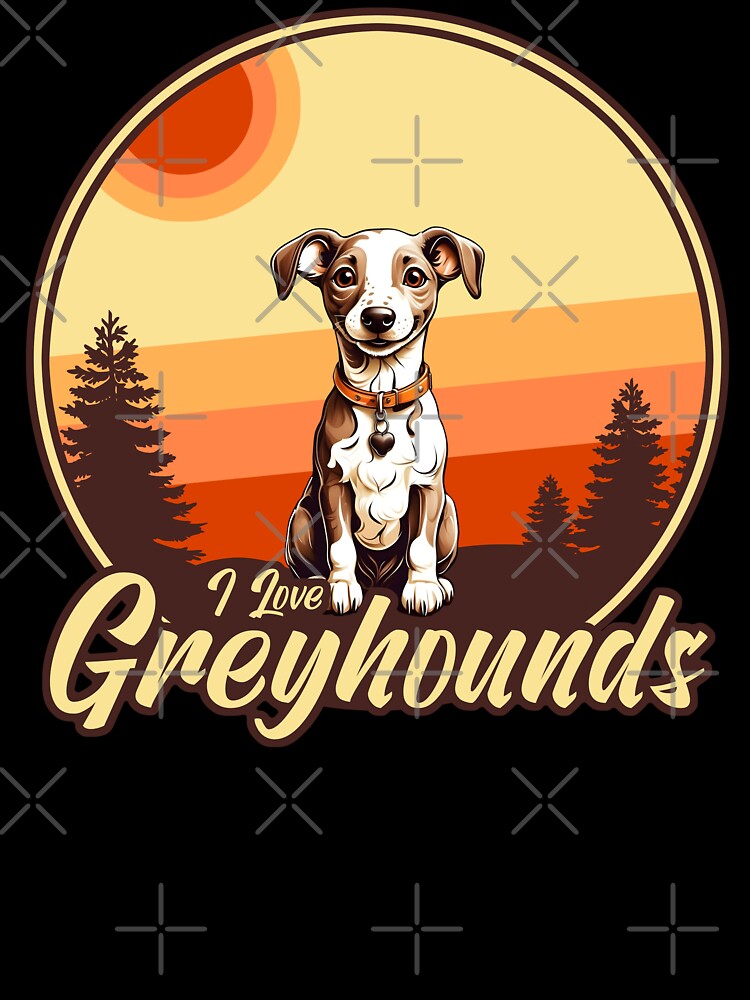 I Love Greyhounds - Vintage Sunset Design - Greyhound Lover by brindled
