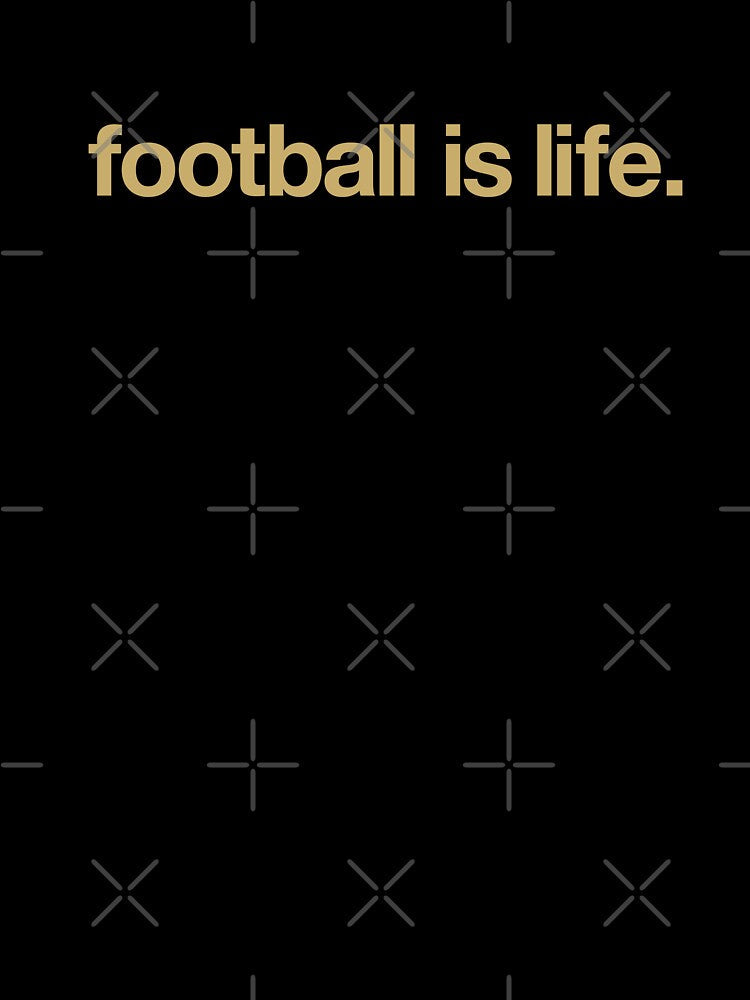 football is life. by The Common Tee