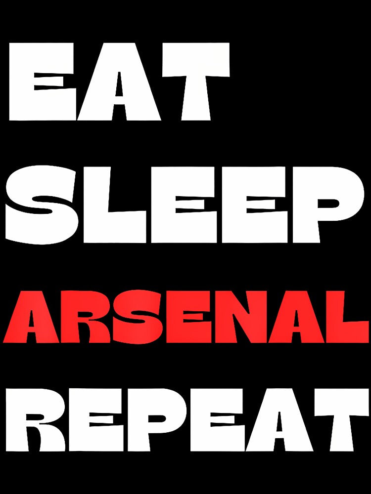 Eat Sleep Arsenal Repeat by HerbertKuhn112