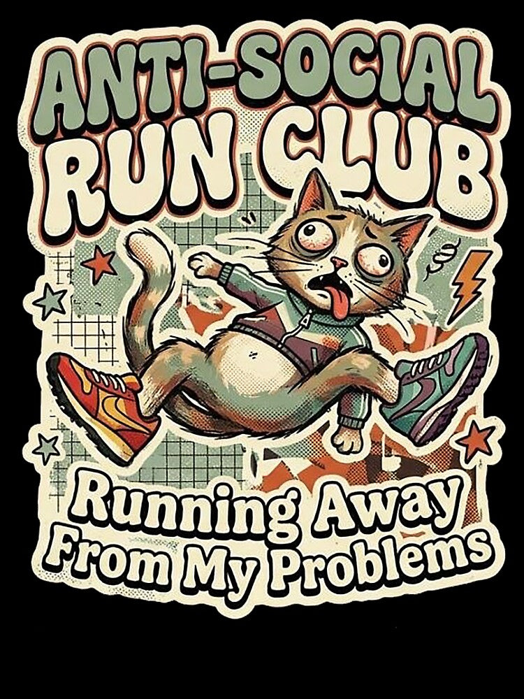 Anti-Social Run Club Funny Exhausted Cat by GrabaHuk