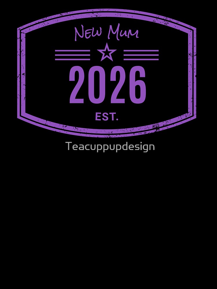Arrivals range - New Mum Est. 2026 Vintage Emblem by Teacuppupdesign