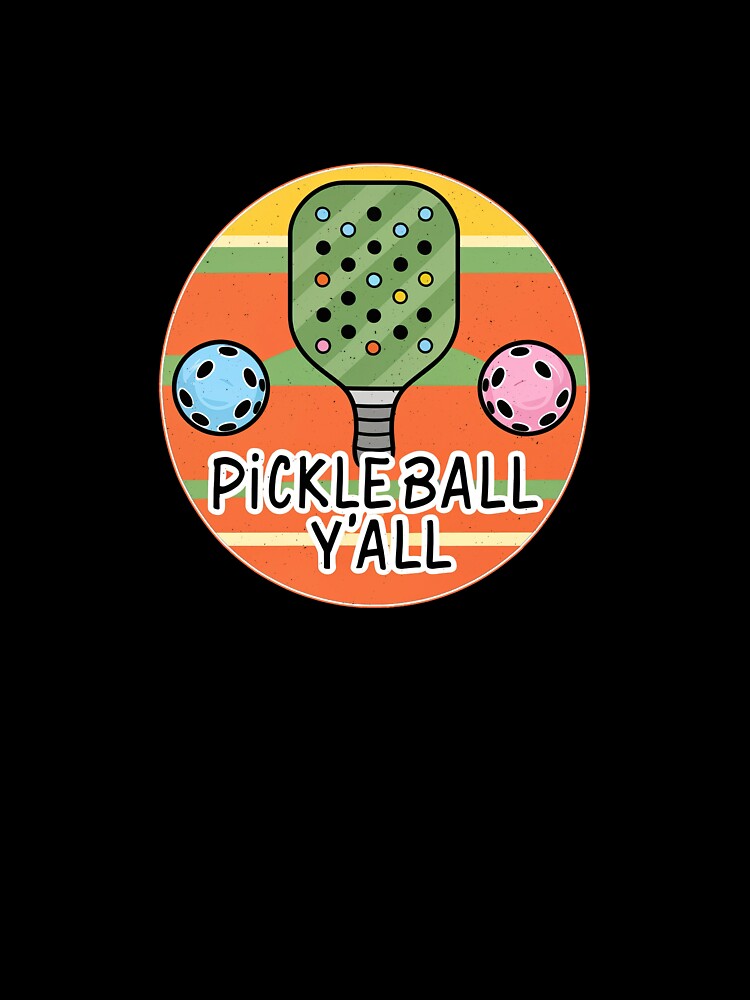 Pickleball Y'all - for Pickleball Players by Mindful-Designs