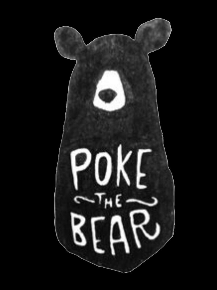 Poke The Bear by amineandmore