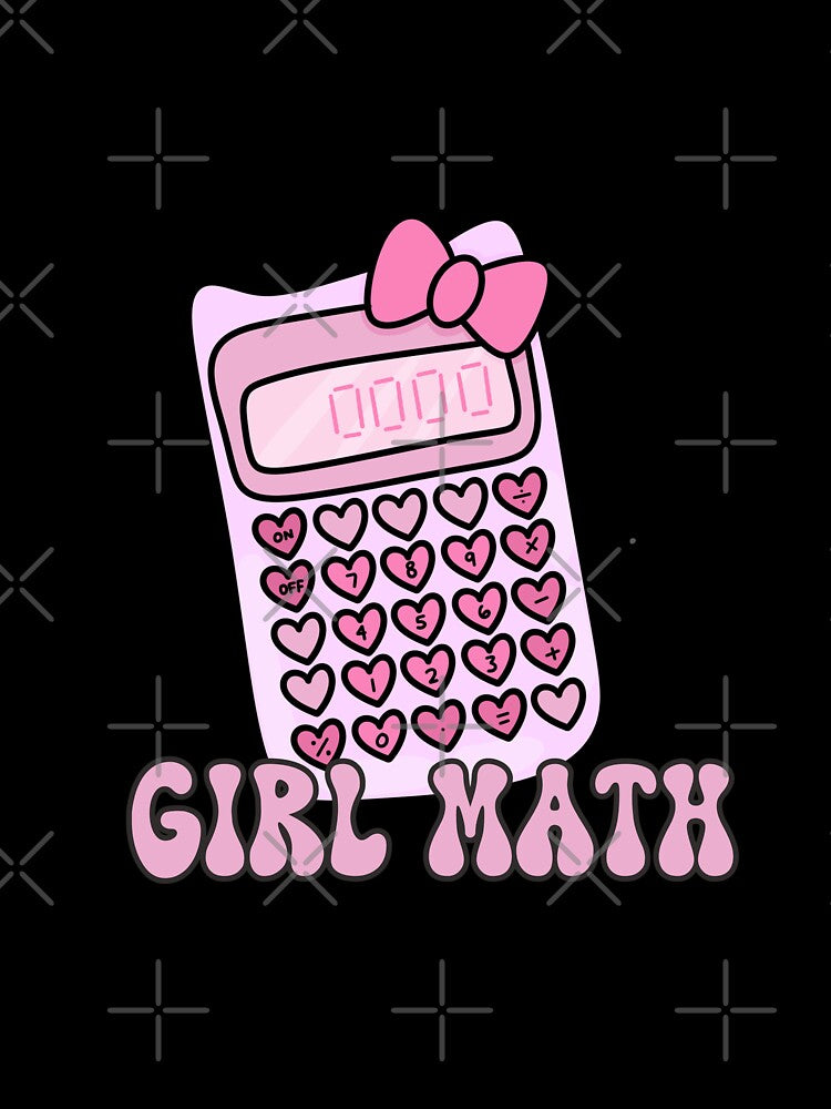 Girl Math by Milibella