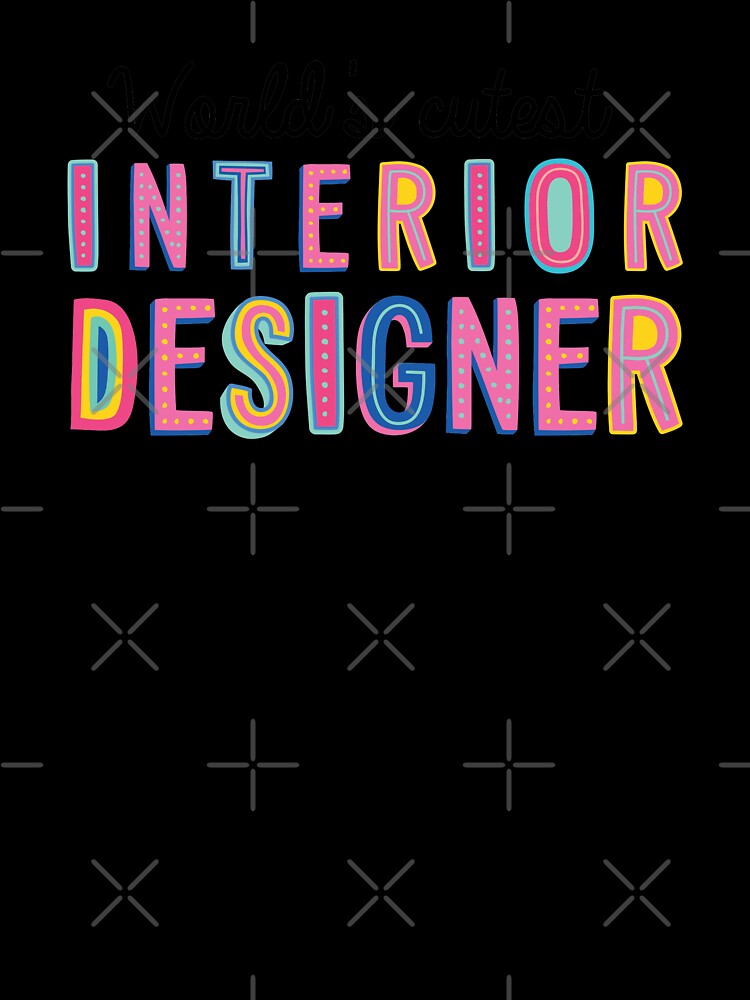 Interior Designer Gifts | World's cutest Interior Designer by betternotes
