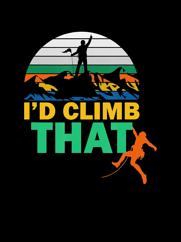 Rock Climbing I Would Climb That Rock Climber by Jutisi