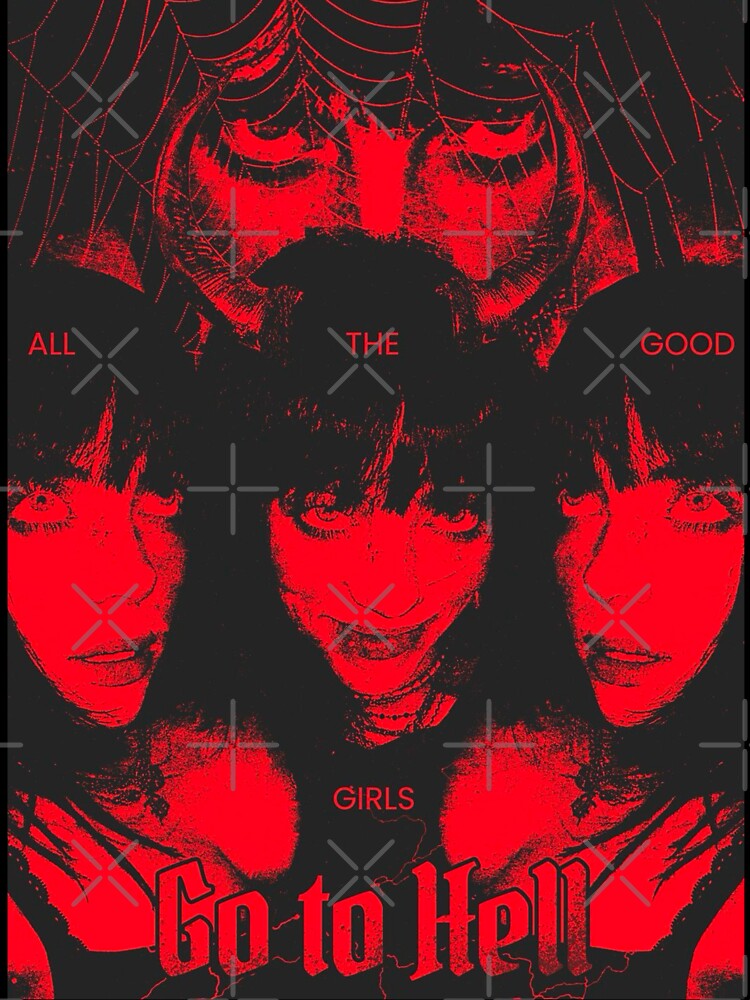 All The Good Girls Go To Hell by Adronia