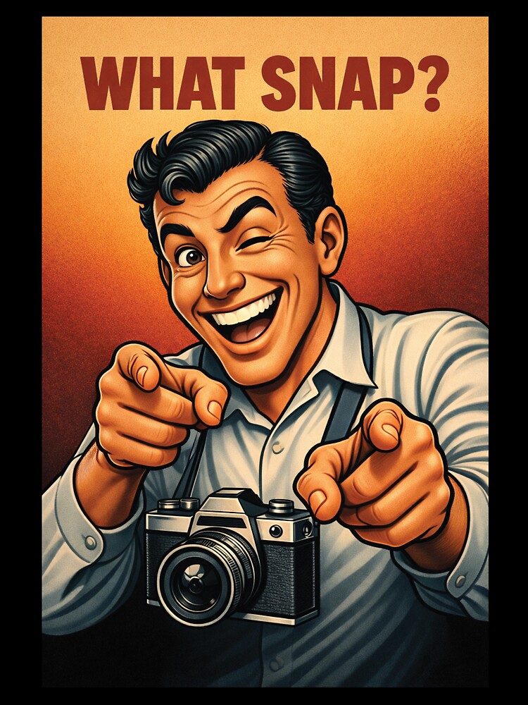 What Snap Retro Photographer Humor Aesthetic by NaturEdeN