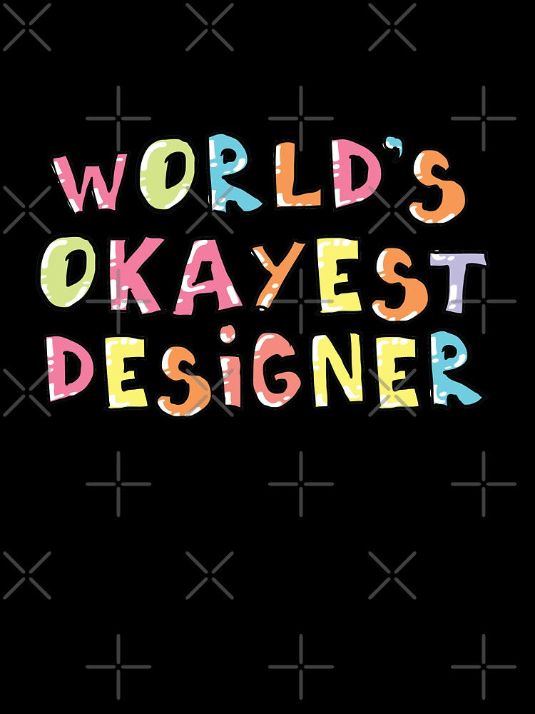 World's Okayest Designer Gift Idea by betternotes