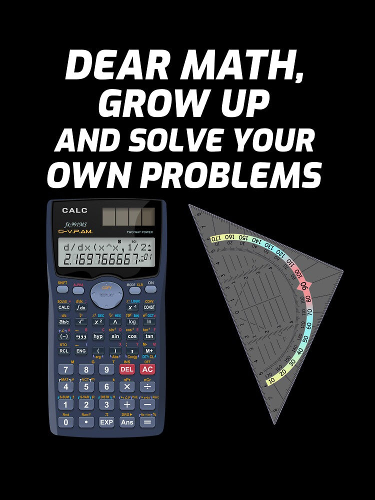 Funny Math Quote Back To School T Shirt by broiler1993