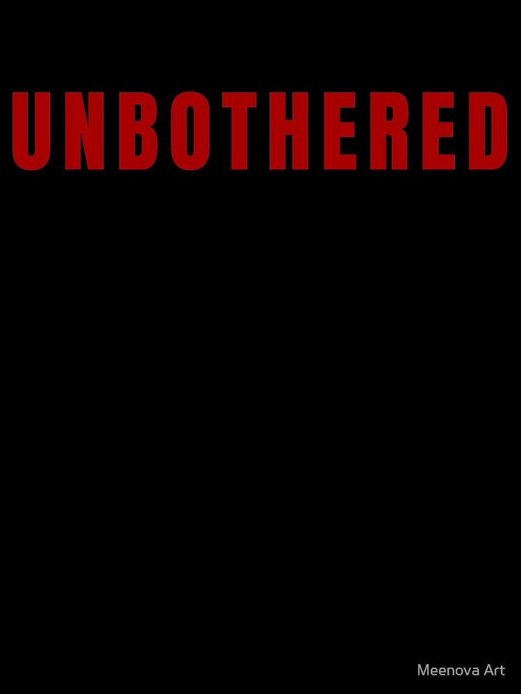 Unbothered Savage Quote | Bold Attitude Typography Design by Meenova Art
