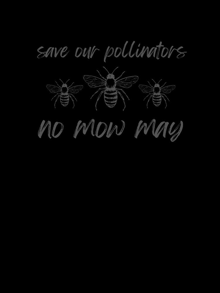 Save Our Pollinators, No Mow May by pickledpears