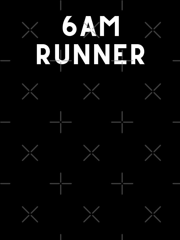 6AM Runner by Runner's High