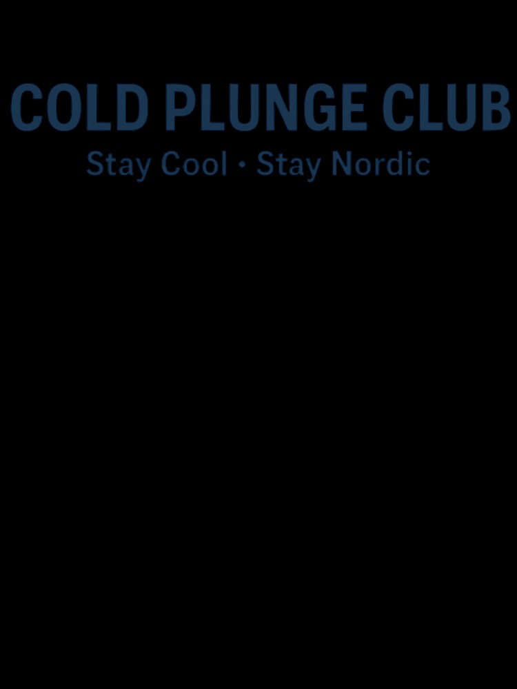 Cold Plunge Club Stay Cool stay Nordic by Meandmyshop