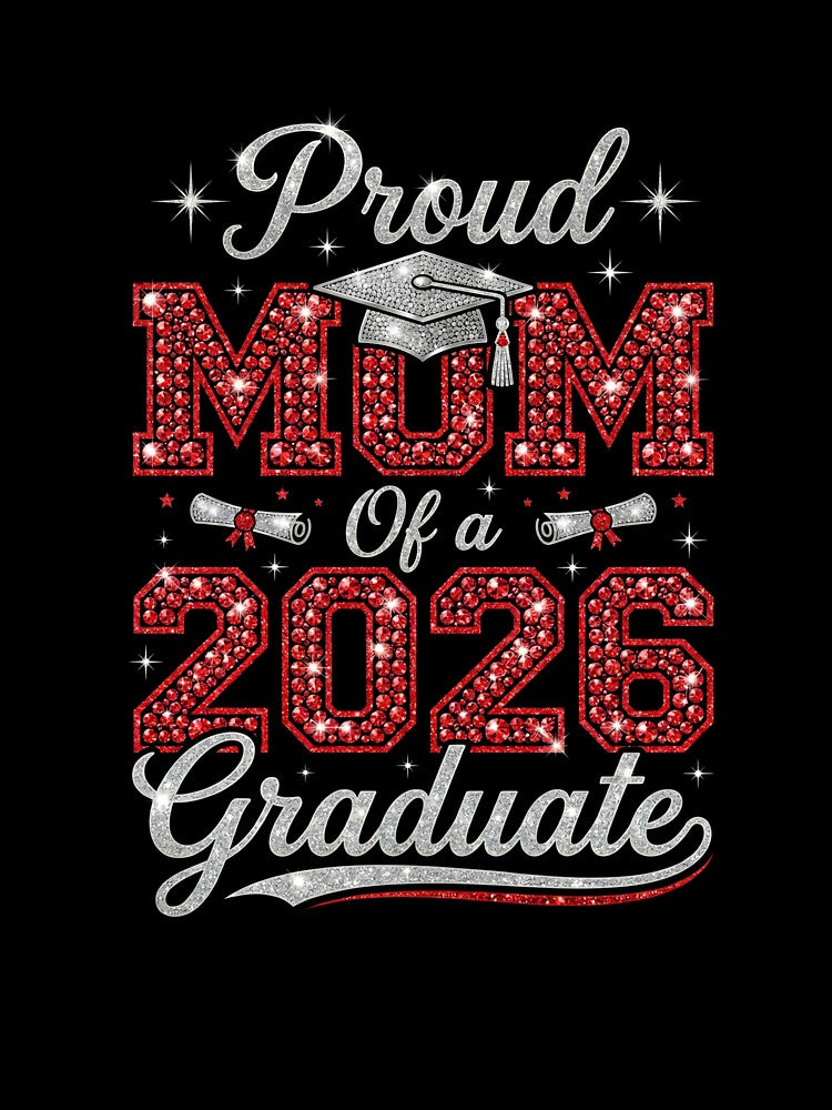 Proud Mom Of A 2026 Graduate Red Bling Diamond Tee by SofenArt