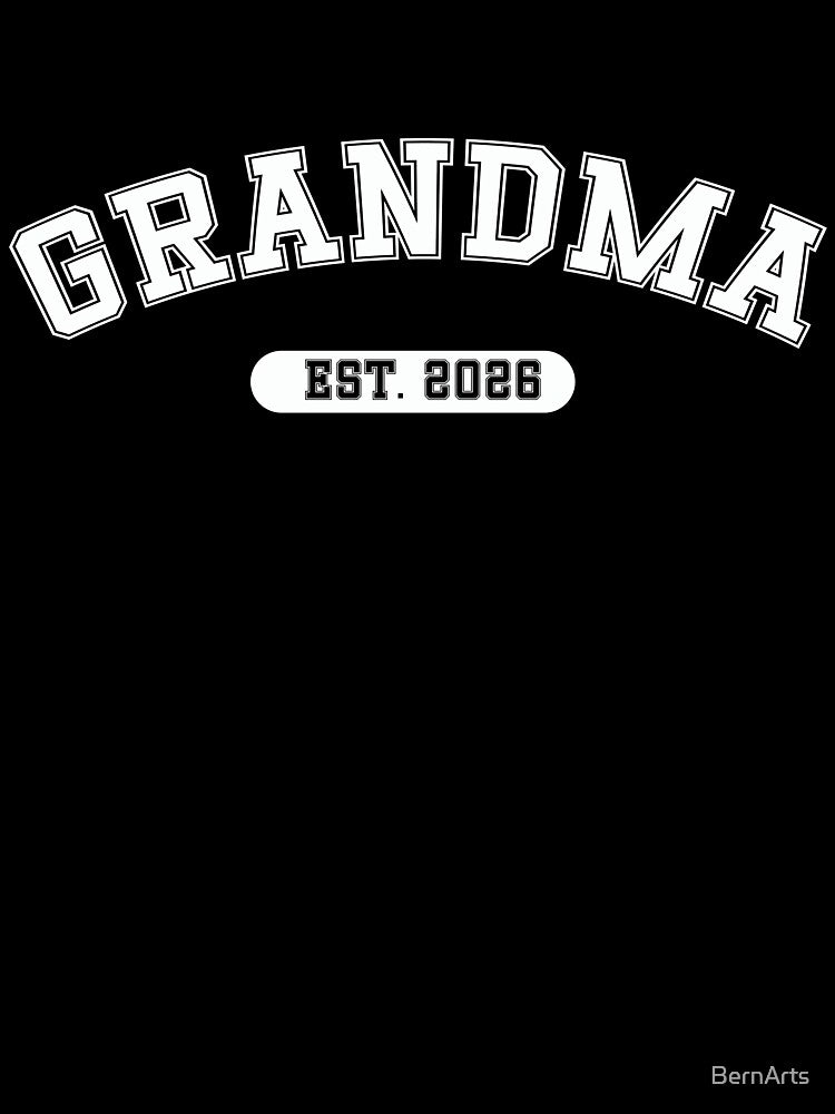 Grandma Since 2026 – New Gradmother Gift Design – Grandma 2026 – White by BernArts