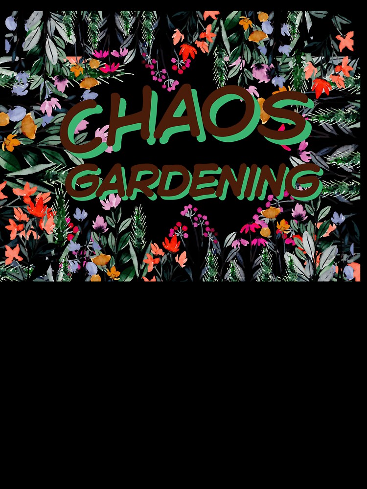 Chaos Gardening by Kindred & Thistle