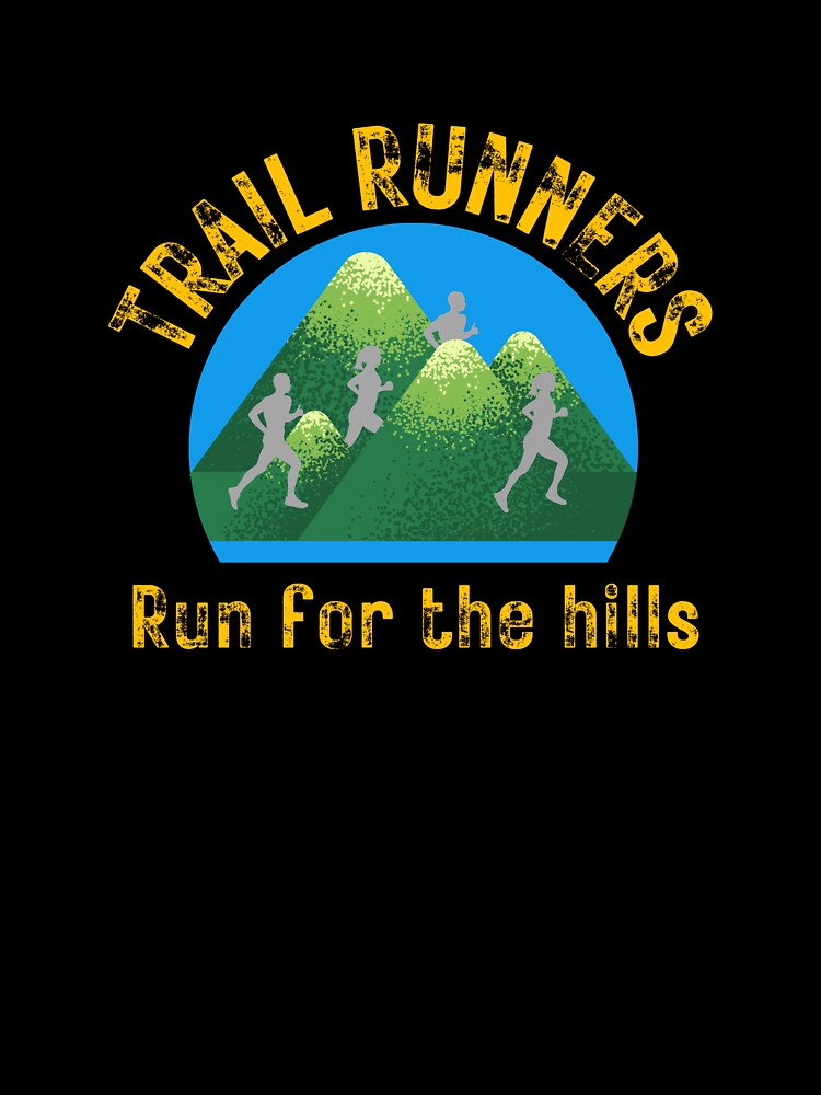 Trail runners run for the hills by Unrelateddesign