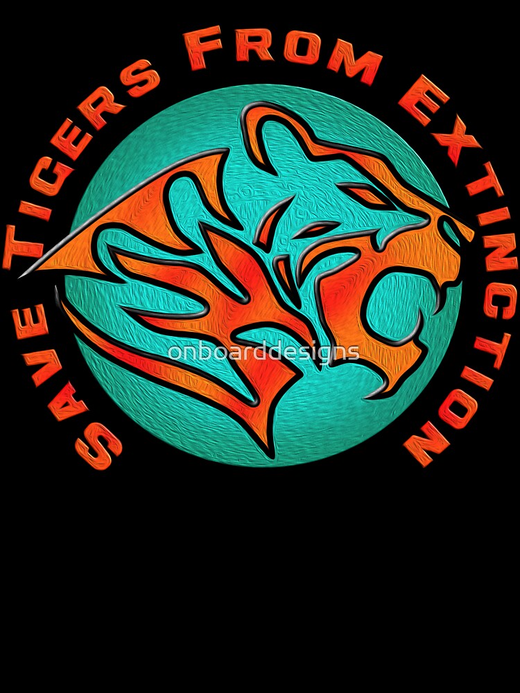 Save Tigers from Extinction by onboarddesigns