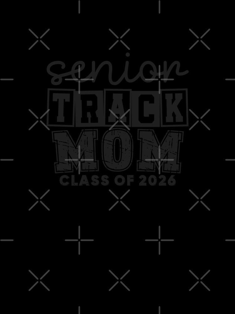 Senior Track Mom Class of 2026 by Lbeck1869